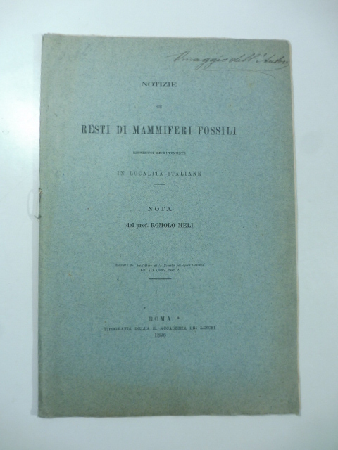 Notizie su resti di mammiferi fossili rinvenuti recentemente in località italiane